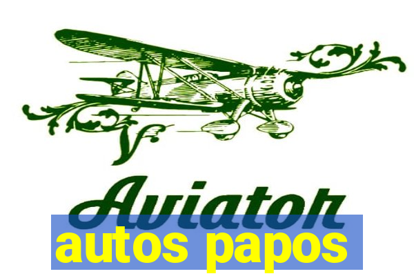 autos papos